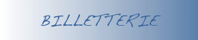 BILLETTERIE