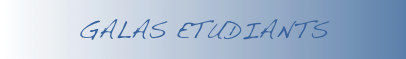GALAS ETUDIANTS