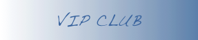 VIP CLUB